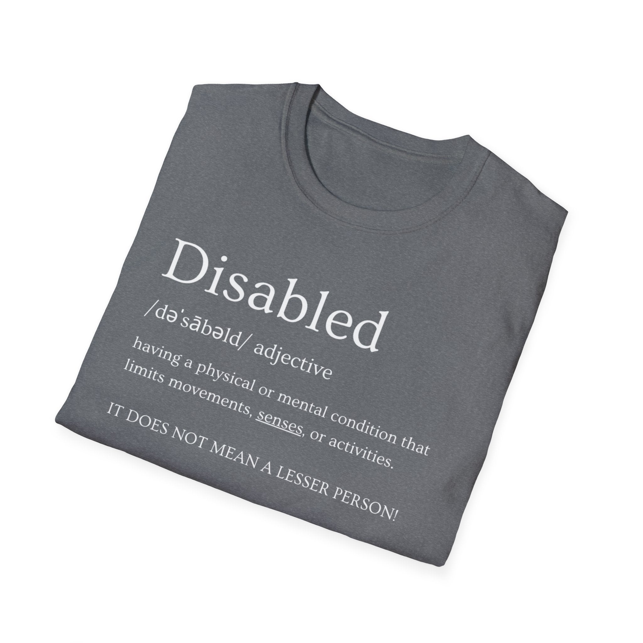 Disabled Definition T-Shirt — Disability Pride Awareness Tee