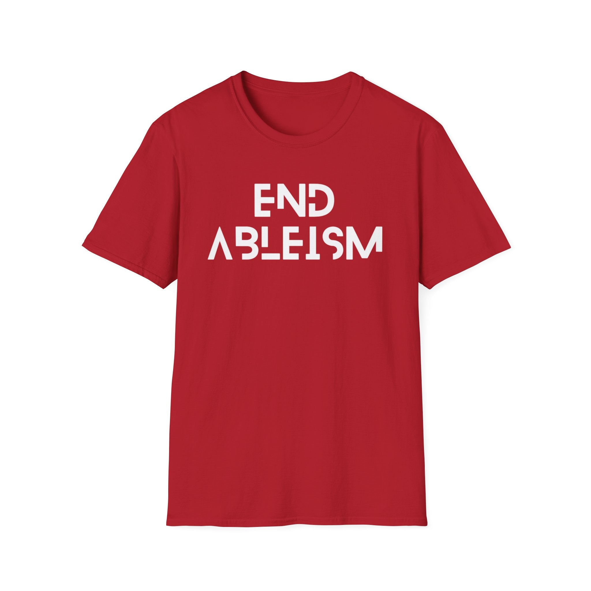 End Ableism T-Shirt — Disability Rights Activist Tee