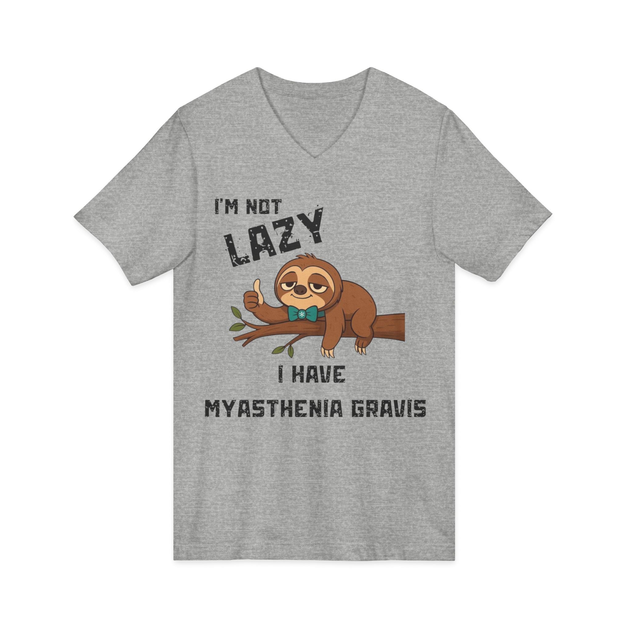 Myasthenia Gravis Awareness V-Neck Tee — "I'm Not Lazy" Sloth Design
