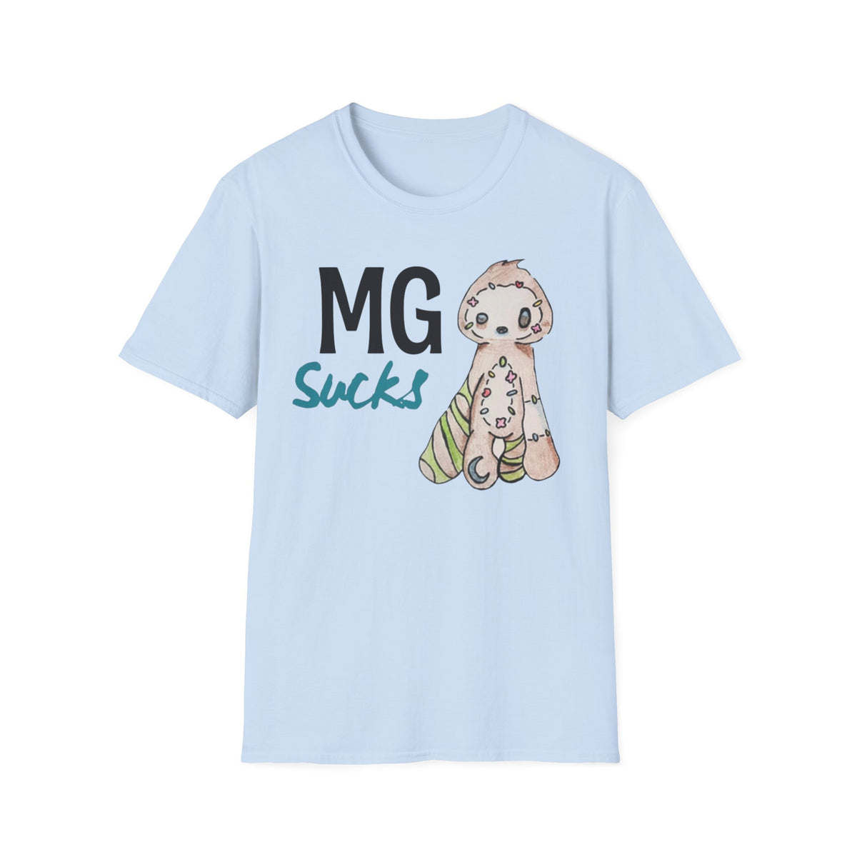 MG Sucks Sloth T-Shirt — Chronic Illness Awareness Tee