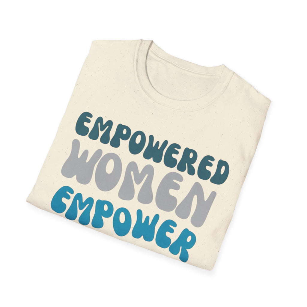 Empowered Women Empower Women T-Shirt