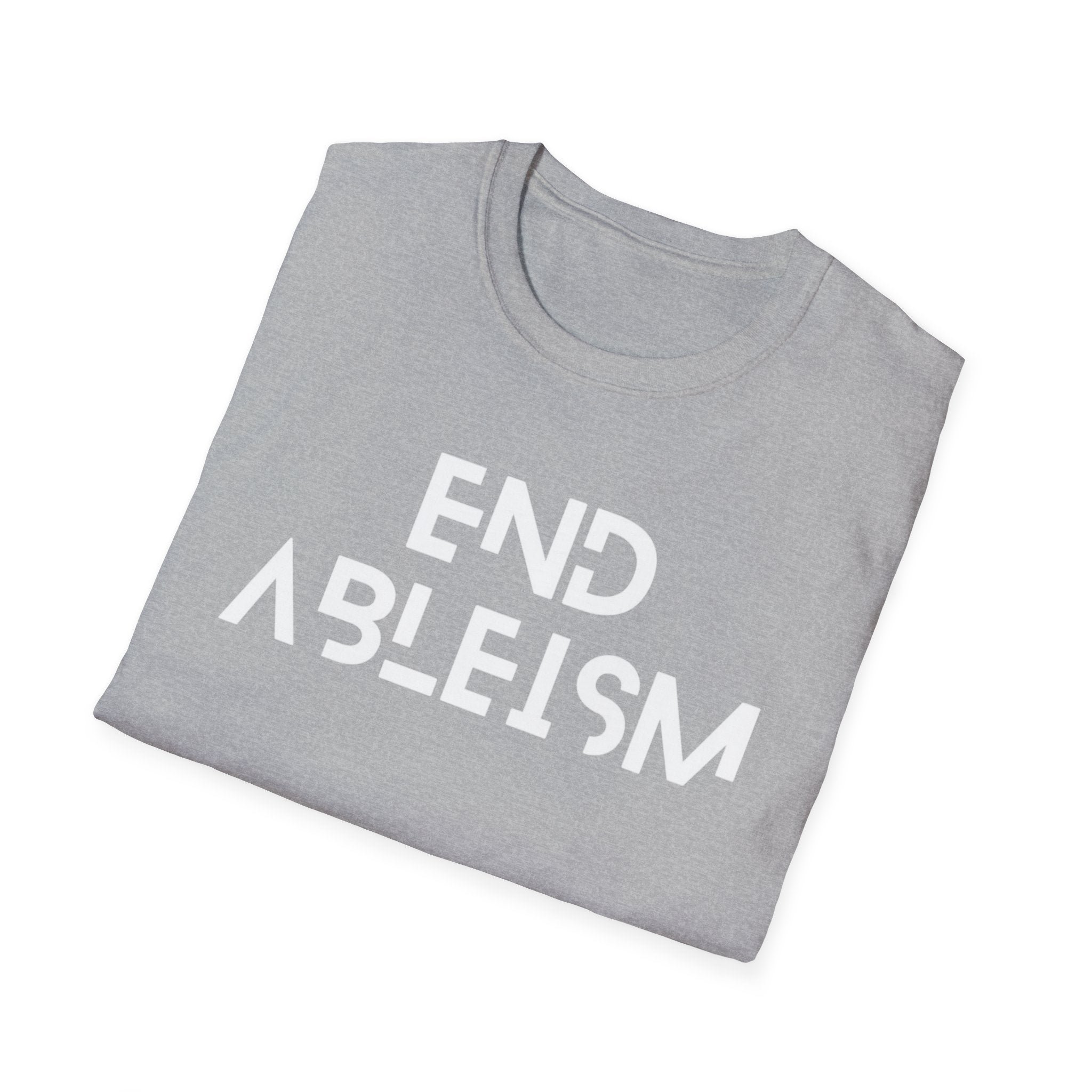 End Ableism T-Shirt — Disability Rights Activist Tee