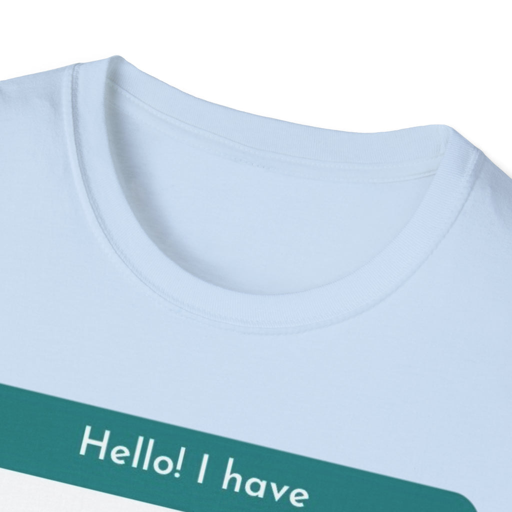 Myasthenia Gravis Awareness T-Shirt - "Hello! I have Myasthenia Gravis" Name Tag