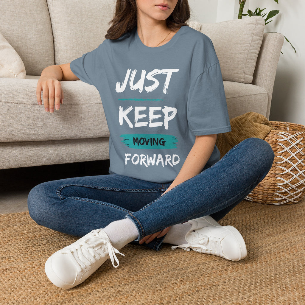 Just Keep Moving Forward T-Shirt — Motivational Inspirational Tee