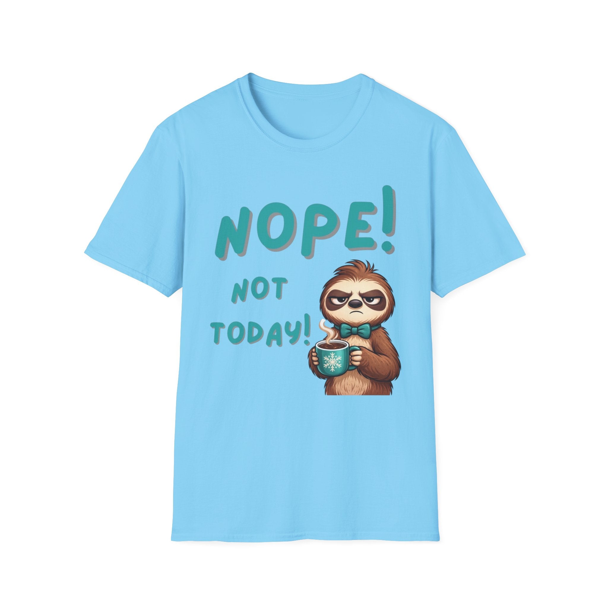 Sloth "Nope! Not Today" T-Shirt