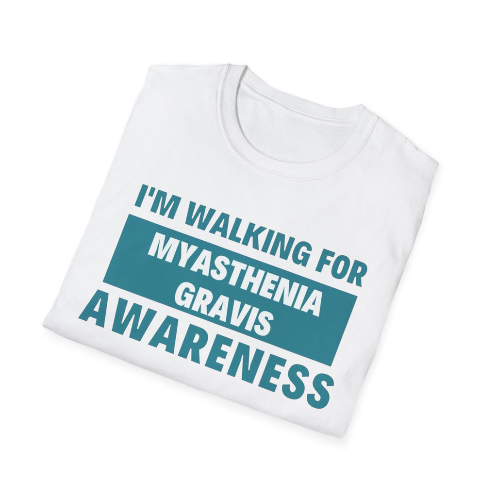 Myasthenia Gravis Awareness T-Shirt – "I'm Walking for Myasthenia Gravis Awareness" Fundraiser Tee