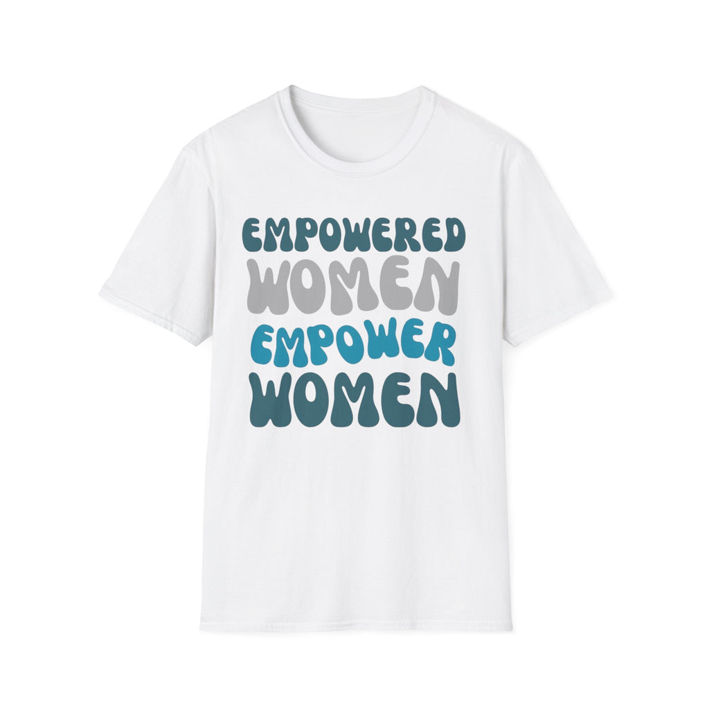 Empowered Women Empower Women T-Shirt
