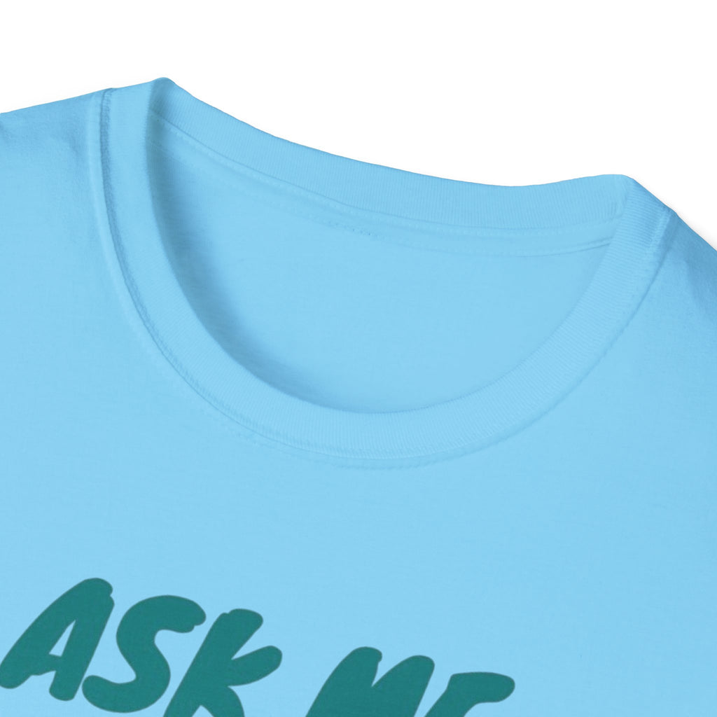 Ask Me About Myasthenia Gravis—Unisex Garment-Dyed T-shirt
