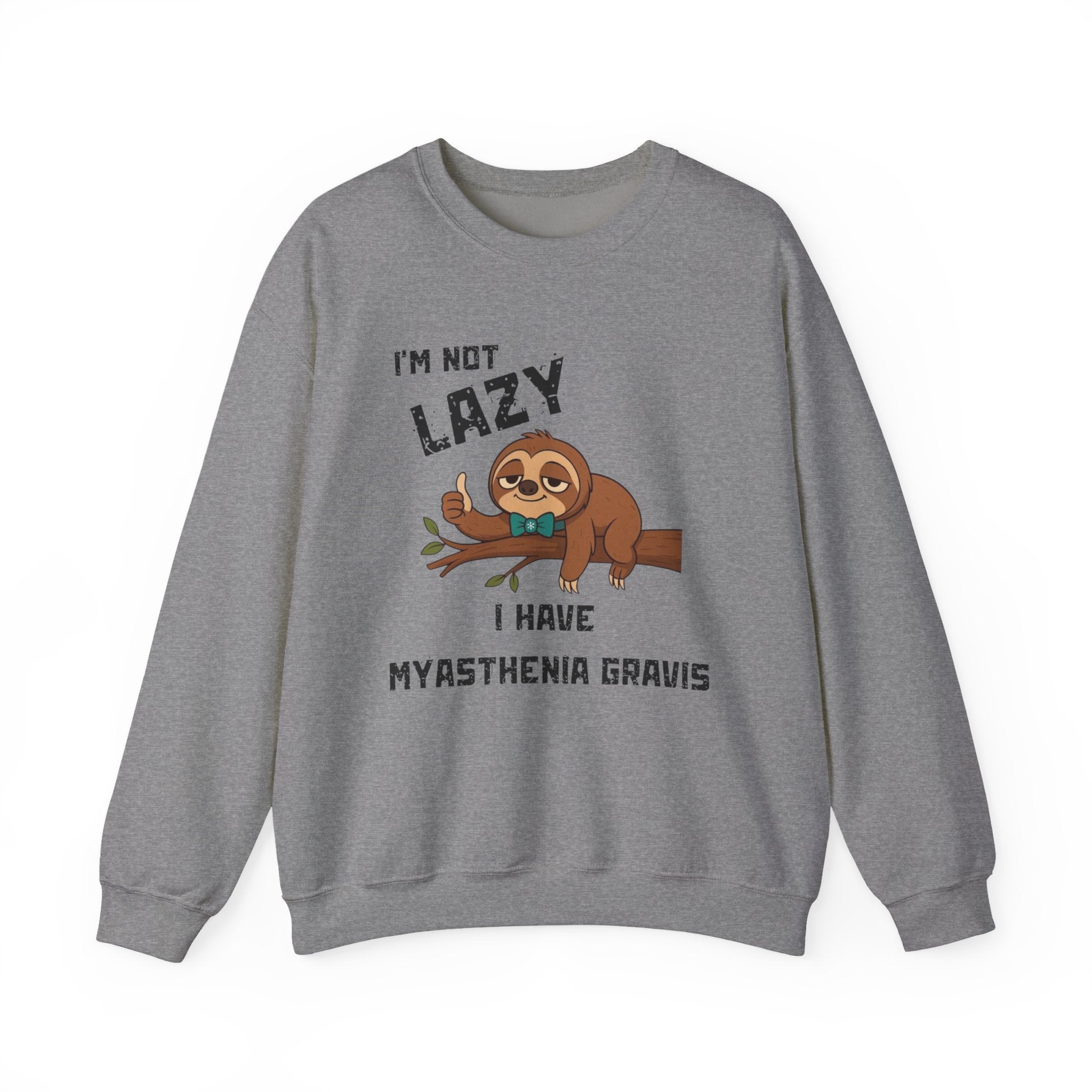 Myasthenia Gravis Awareness Sweatshirt - "I'm Not Lazy" Sloth Support Crewneck