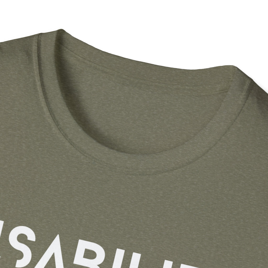 Disability Is Not a Bad Word T-Shirt