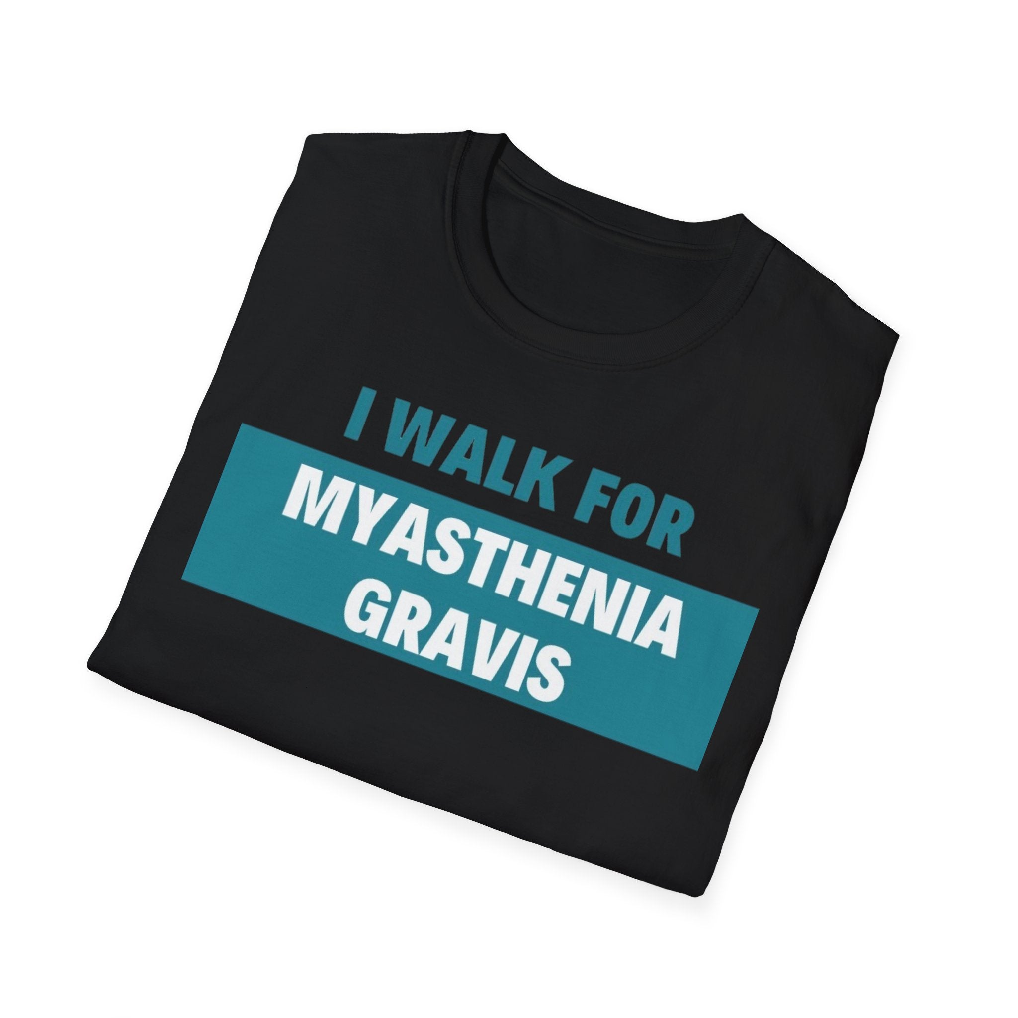 I Walk for Myasthenia Gravis T-Shirt