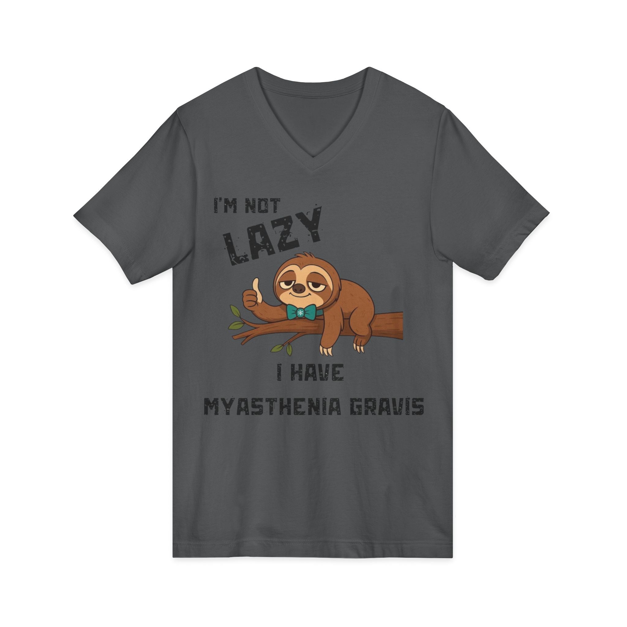 Myasthenia Gravis Awareness V-Neck Tee — "I'm Not Lazy" Sloth Design