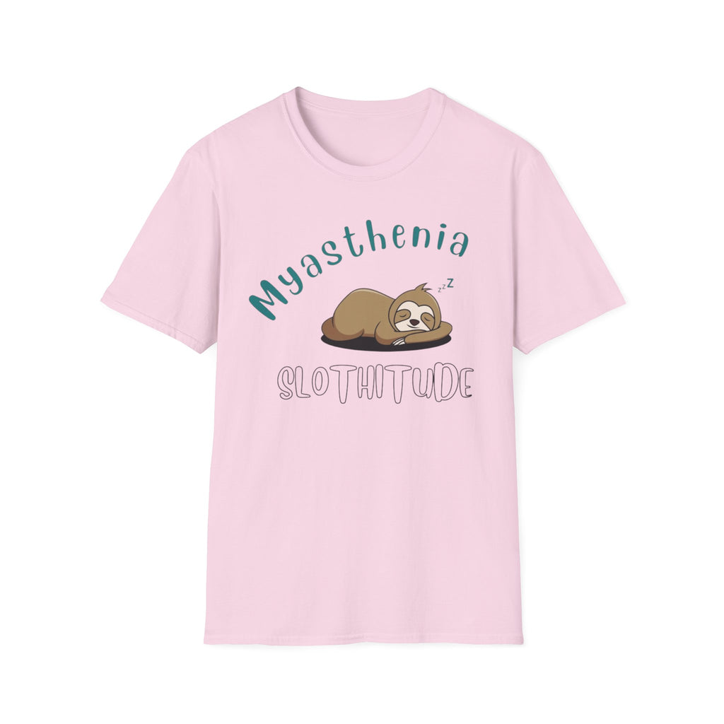 Myasthenia Slothitude T-Shirt — Cute Sleeping Sloth Medical Awareness Tee