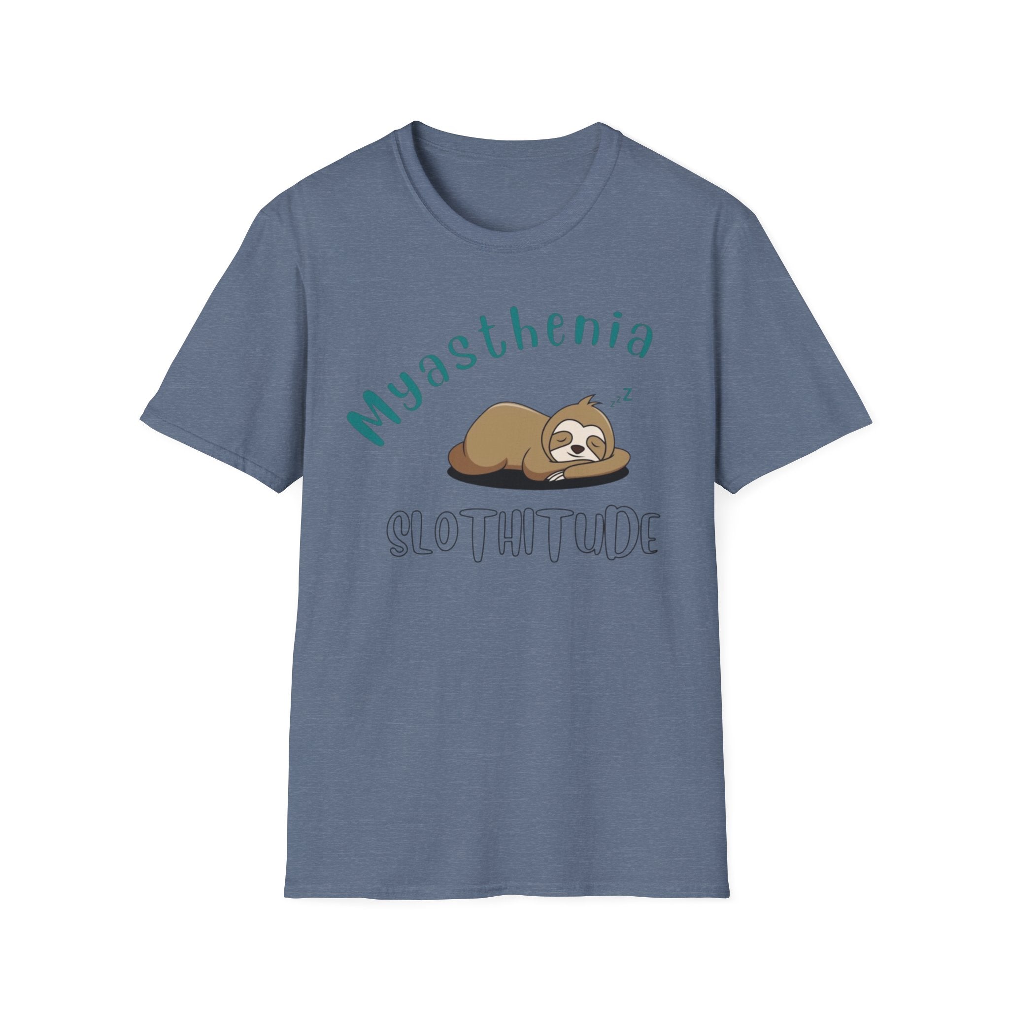 Myasthenia Slothitude T-Shirt — Cute Sleeping Sloth Medical Awareness Tee