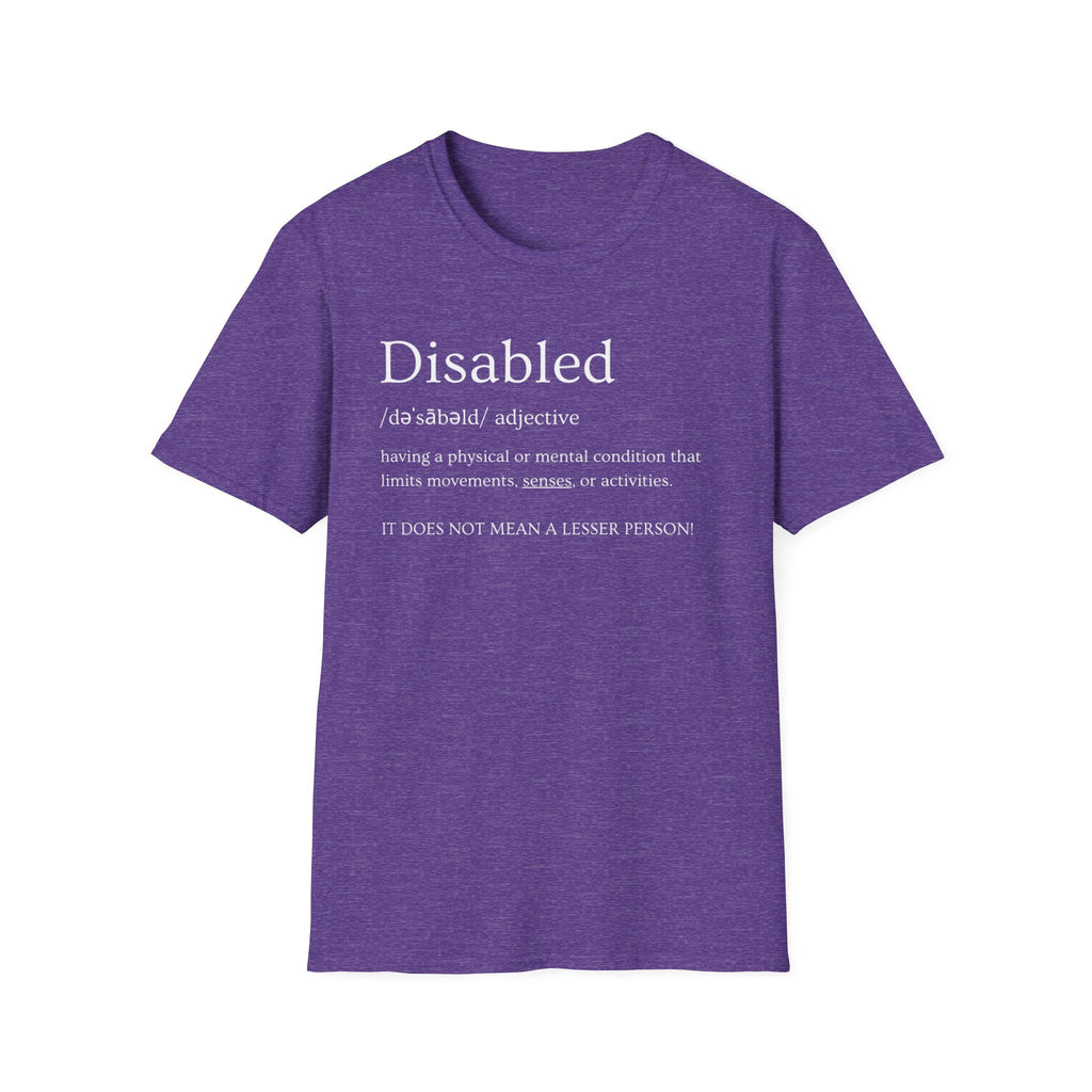 Disabled Definition T-Shirt — Disability Pride Awareness Tee