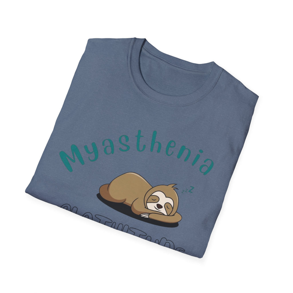 Myasthenia Slothitude T-Shirt — Cute Sleeping Sloth Medical Awareness Tee
