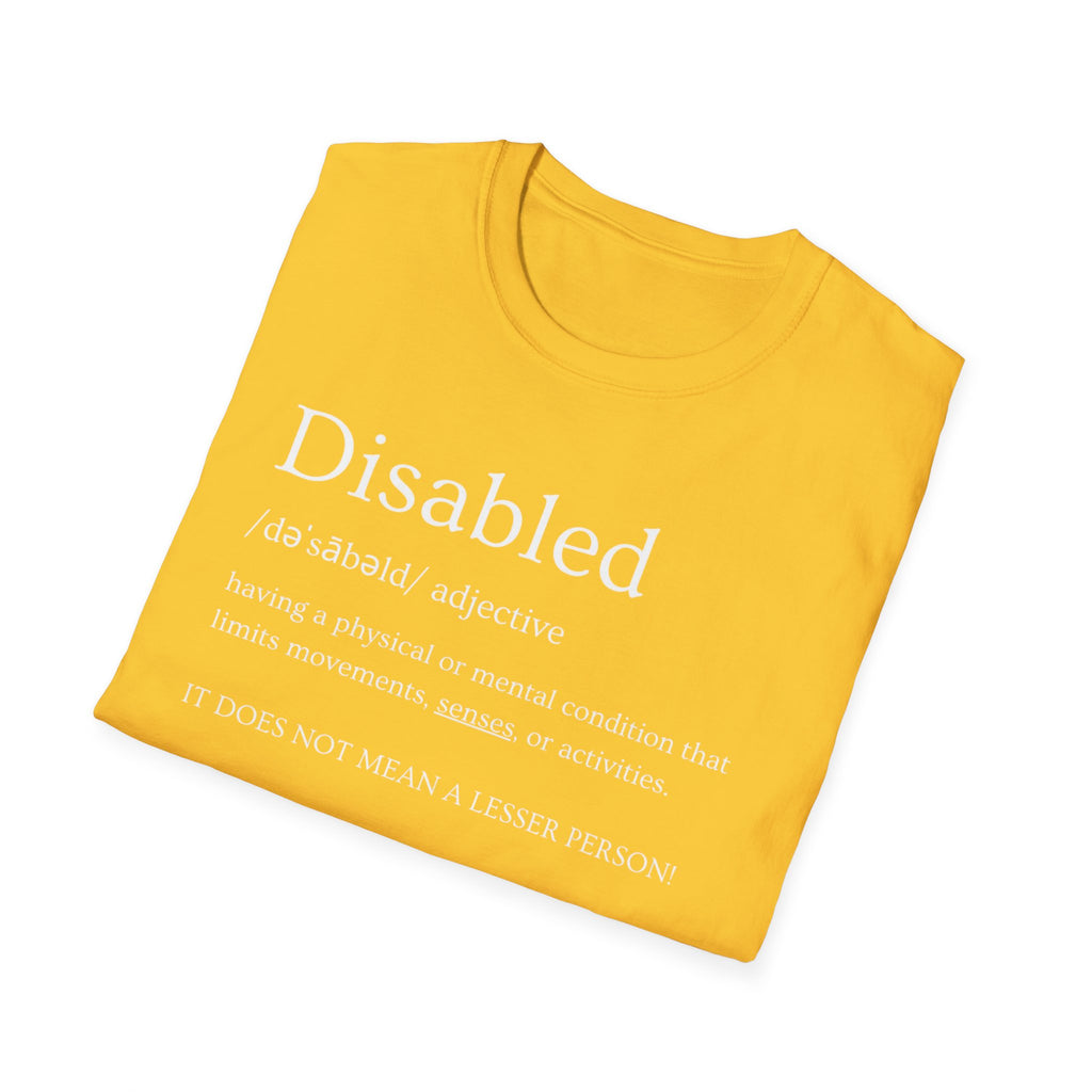 Disabled Definition T-Shirt — Disability Pride Awareness Tee