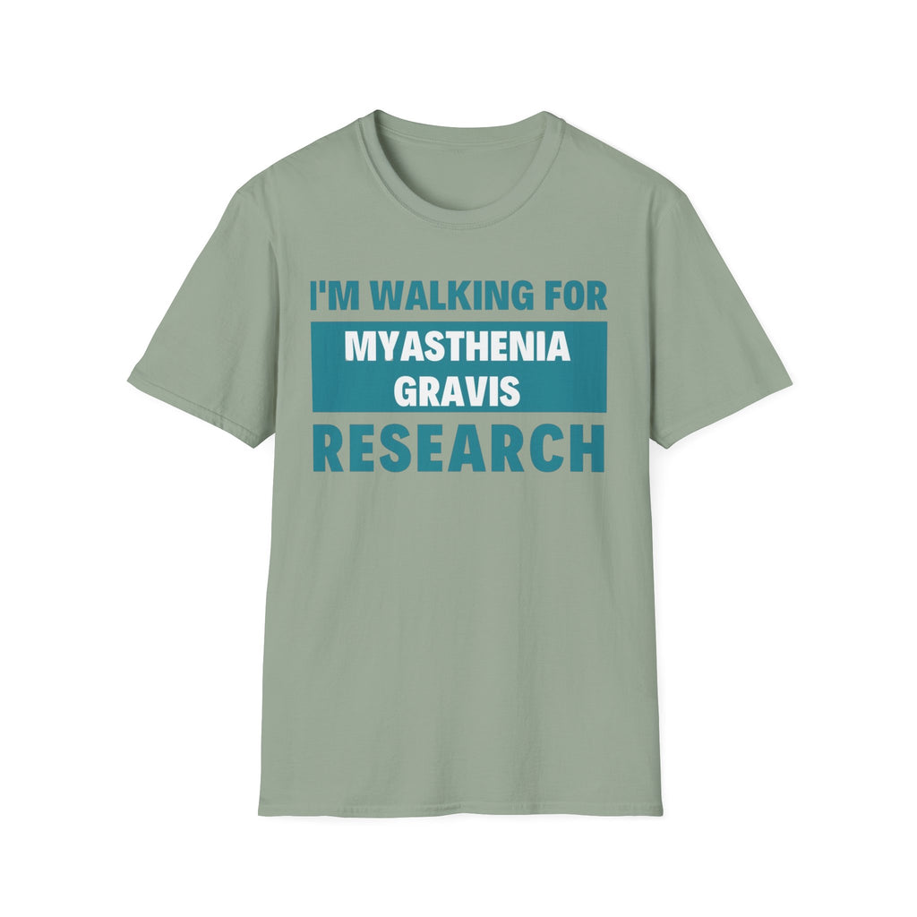 I'm Walking for Myasthenia Gravis Research T-Shirt