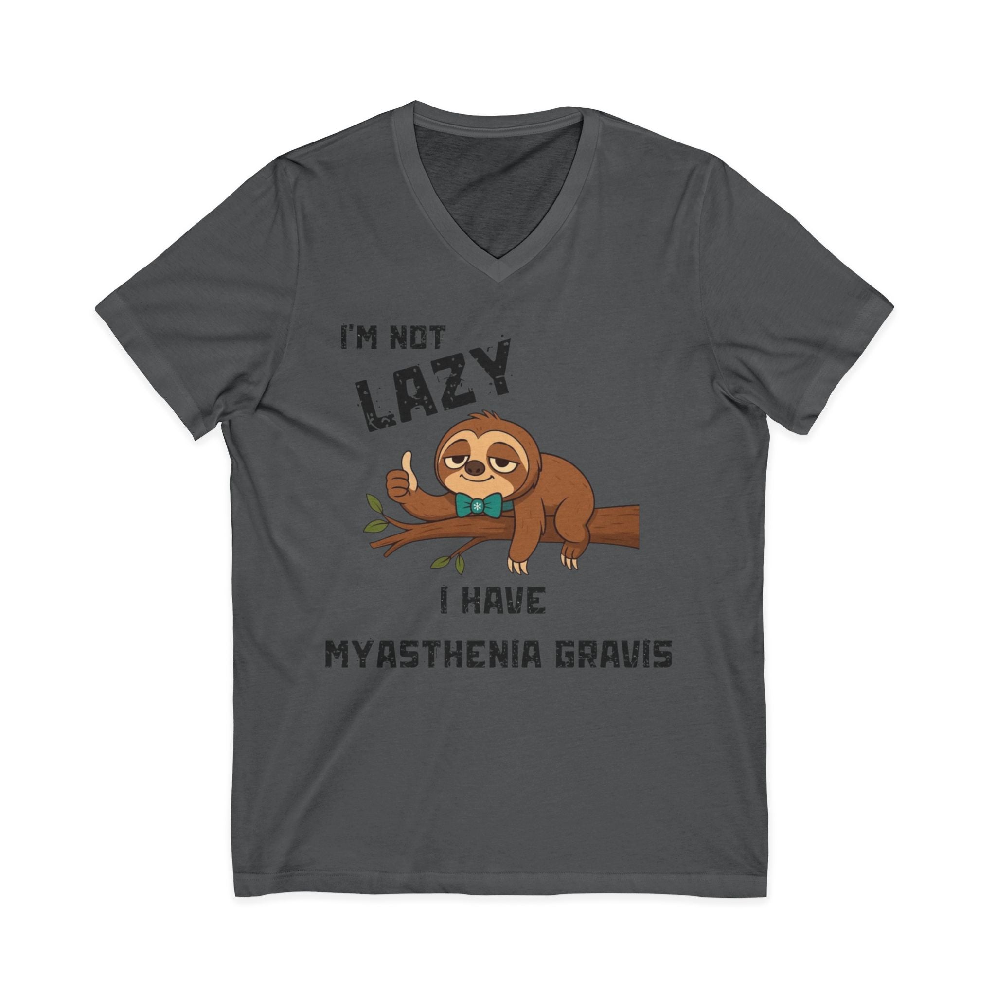 Myasthenia Gravis Awareness V-Neck Tee — "I'm Not Lazy" Sloth Design