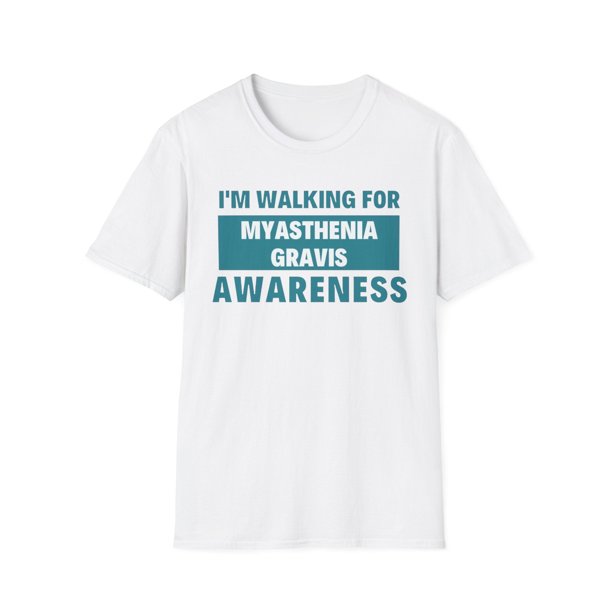 Myasthenia Gravis Awareness T-Shirt – "I'm Walking for Myasthenia Gravis Awareness" Fundraiser Tee
