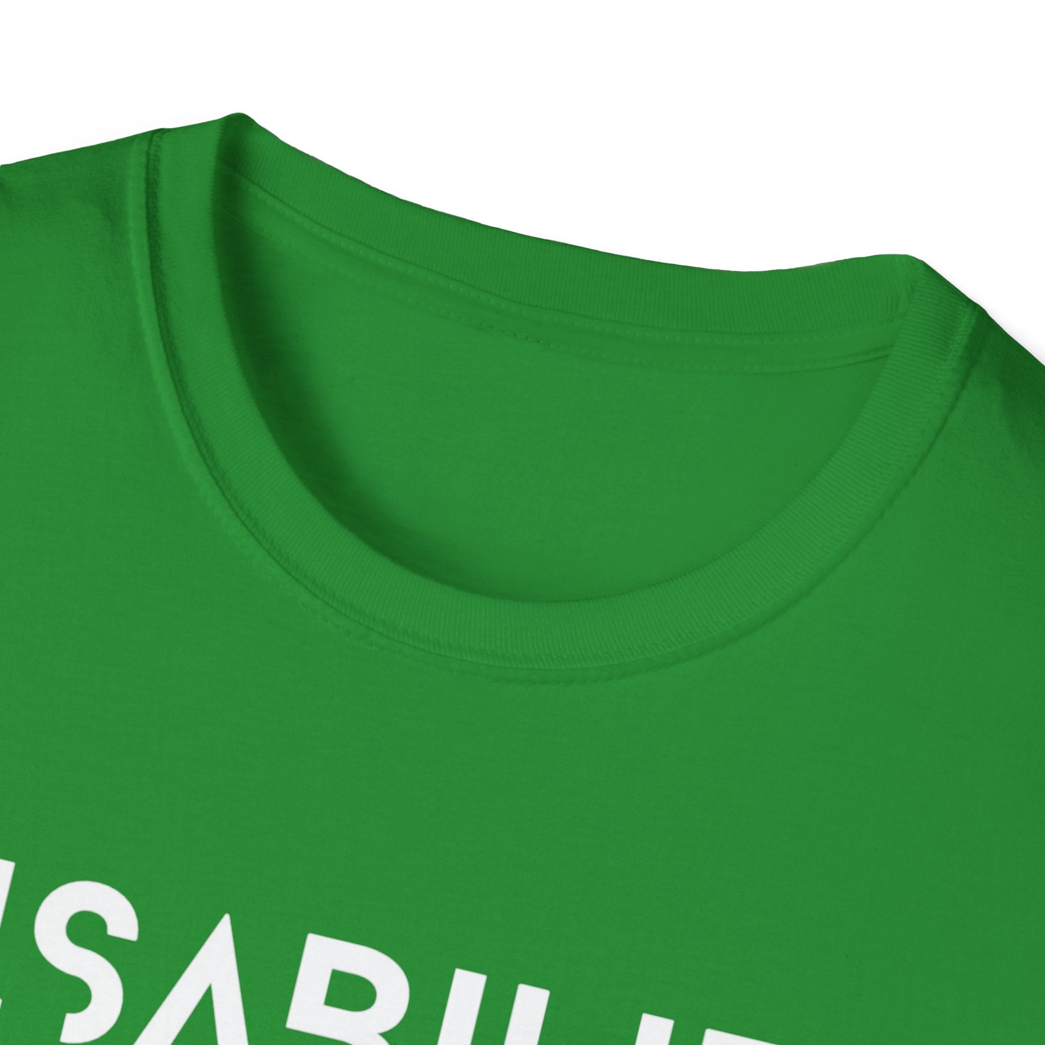 Disability Is Not a Bad Word T-Shirt