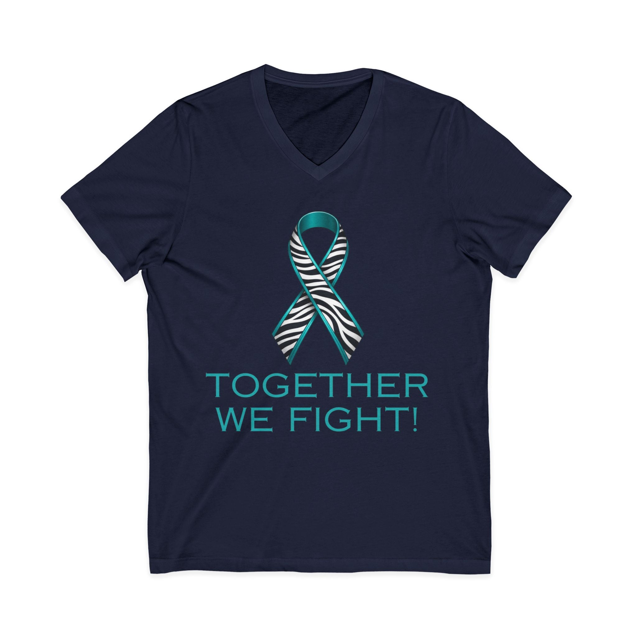 Teal Awareness Ribbon V-Neck Tee — "Together We Fight" Support Shirt