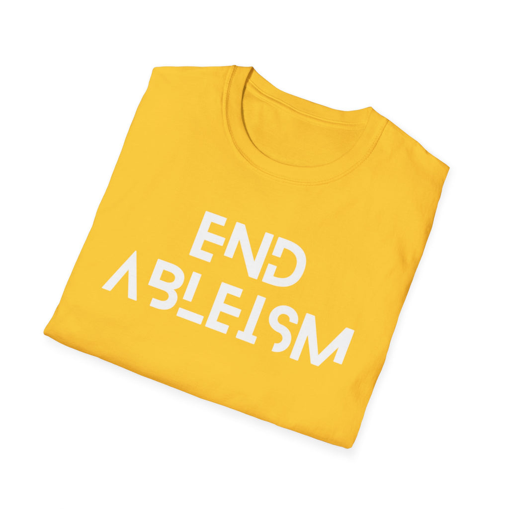 End Ableism T-Shirt — Disability Rights Activist Tee