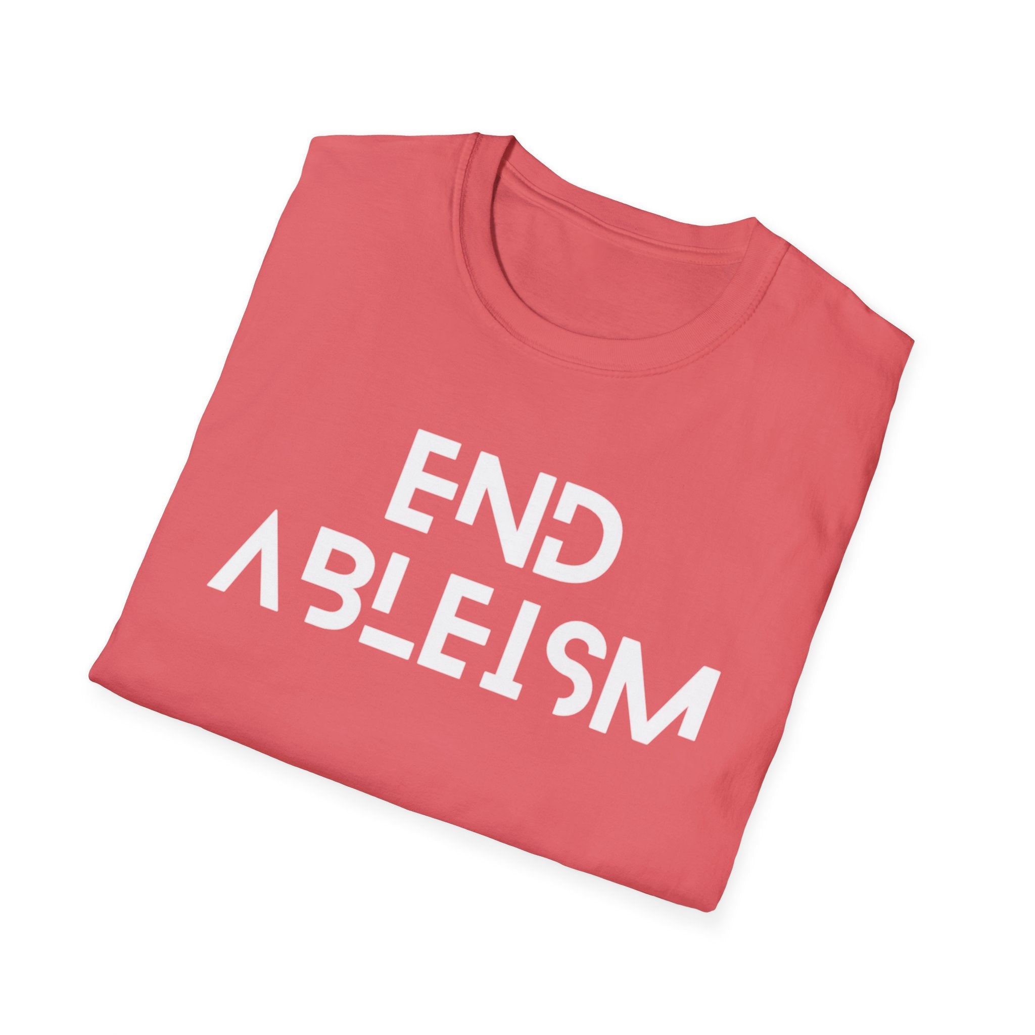 End Ableism T-Shirt — Disability Rights Activist Tee