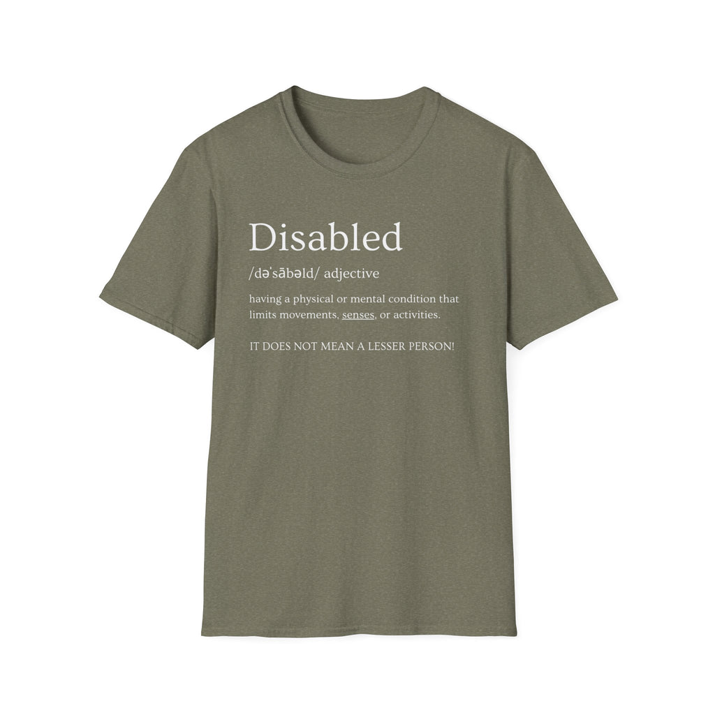 Disabled Definition T-Shirt — Disability Pride Awareness Tee