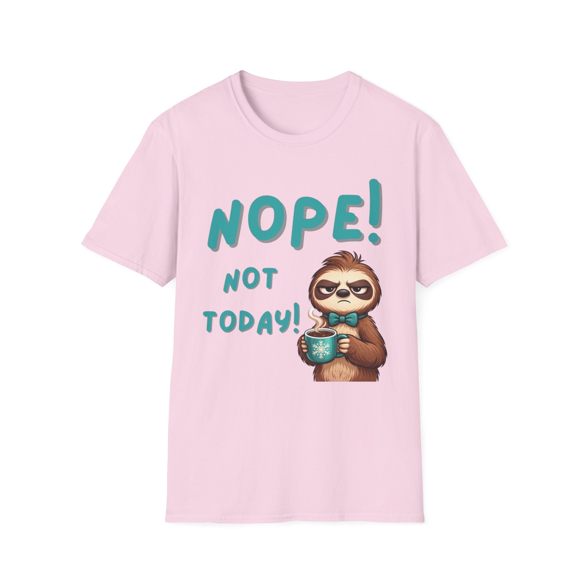 Sloth "Nope! Not Today" T-Shirt