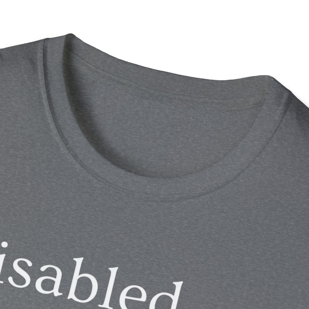 Disabled Definition T-Shirt — Disability Pride Awareness Tee