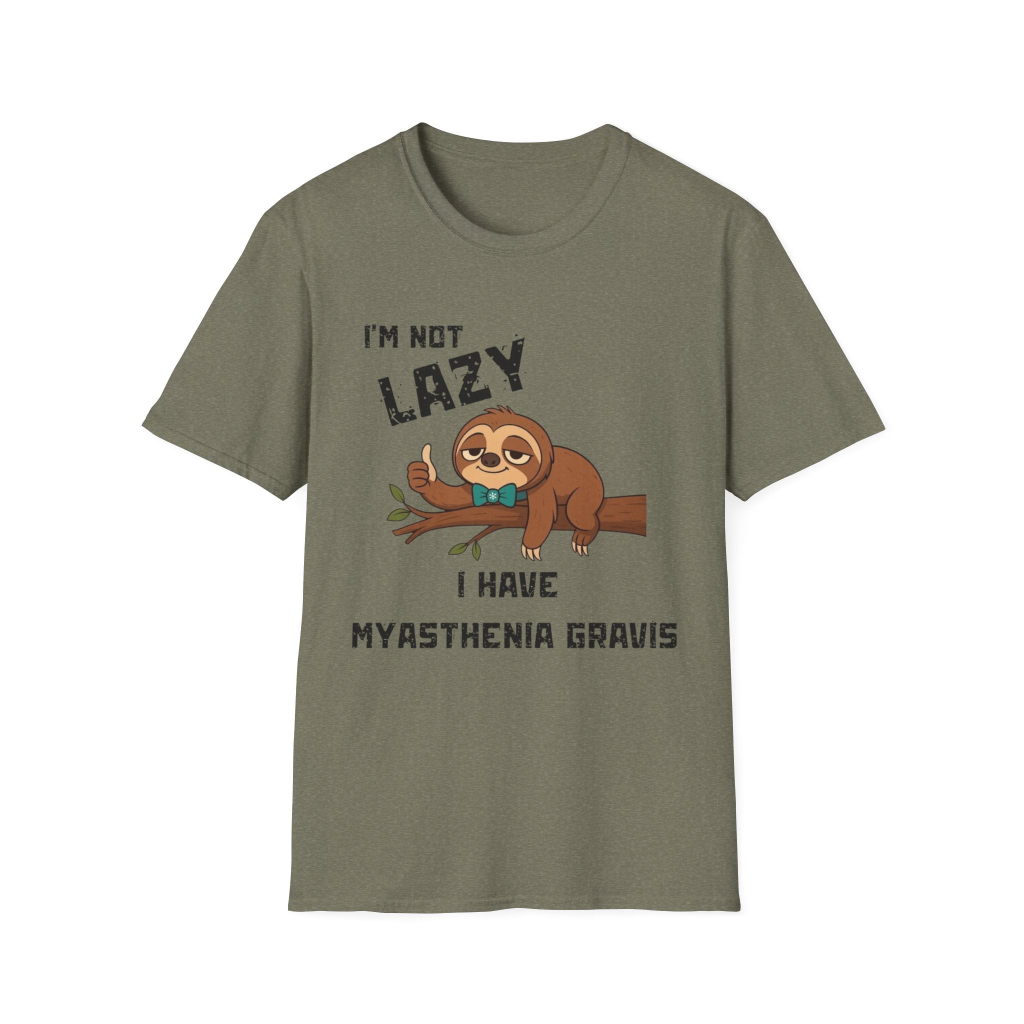 Myasthenia Gravis Awareness T-Shirt — "I'm Not Lazy, I Have Myasthenia Gravis" Sloth Design