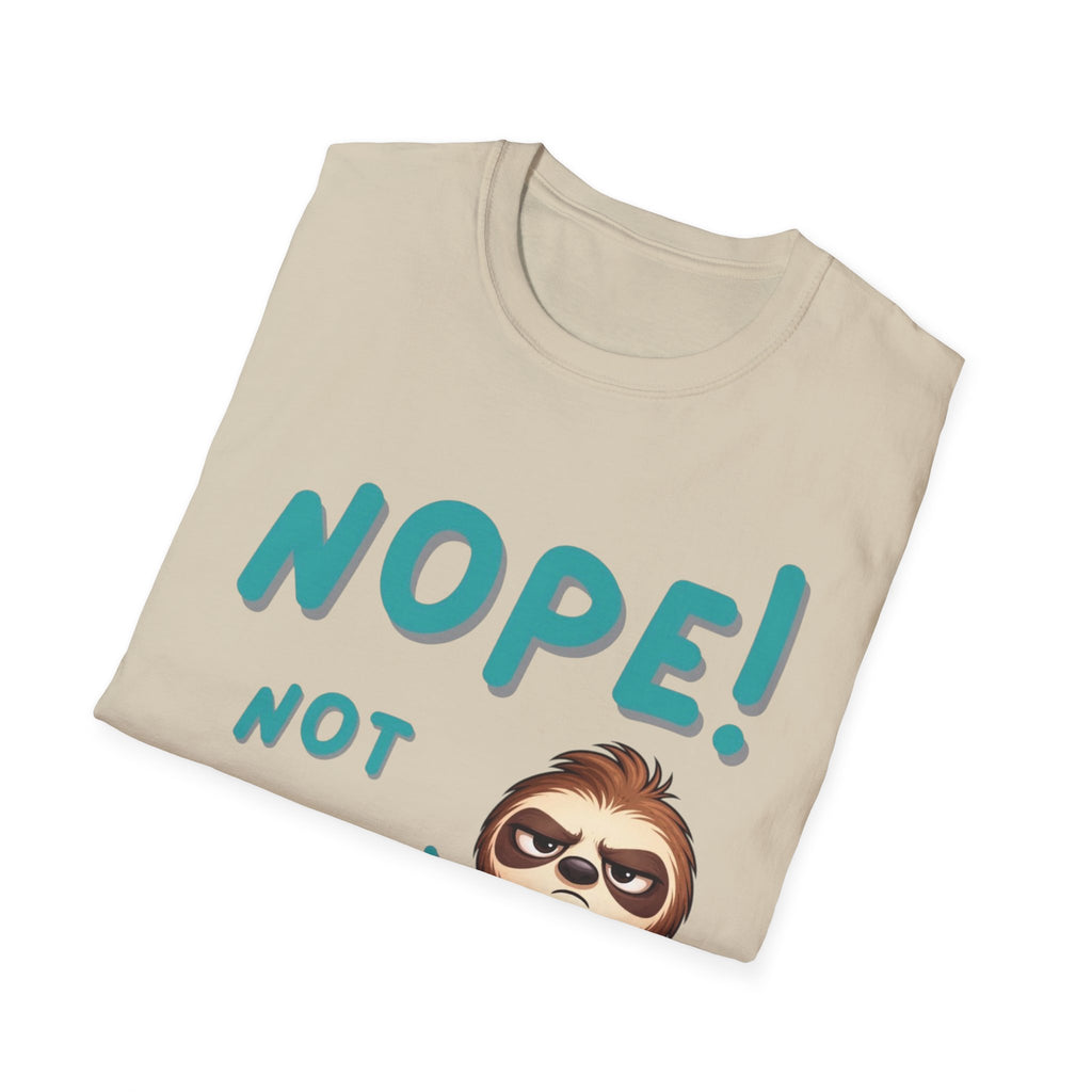 Sloth "Nope! Not Today" T-Shirt