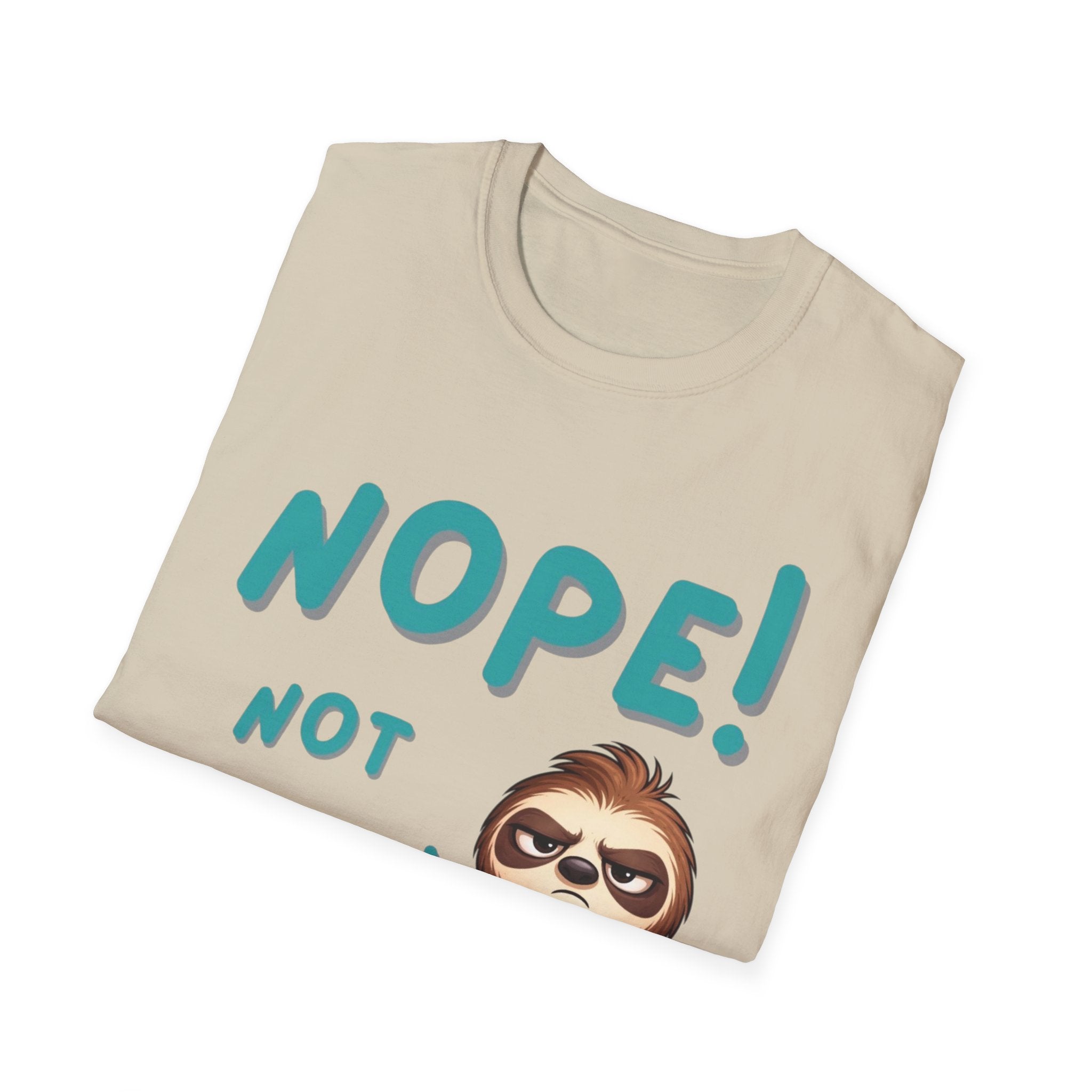 Sloth "Nope! Not Today" T-Shirt