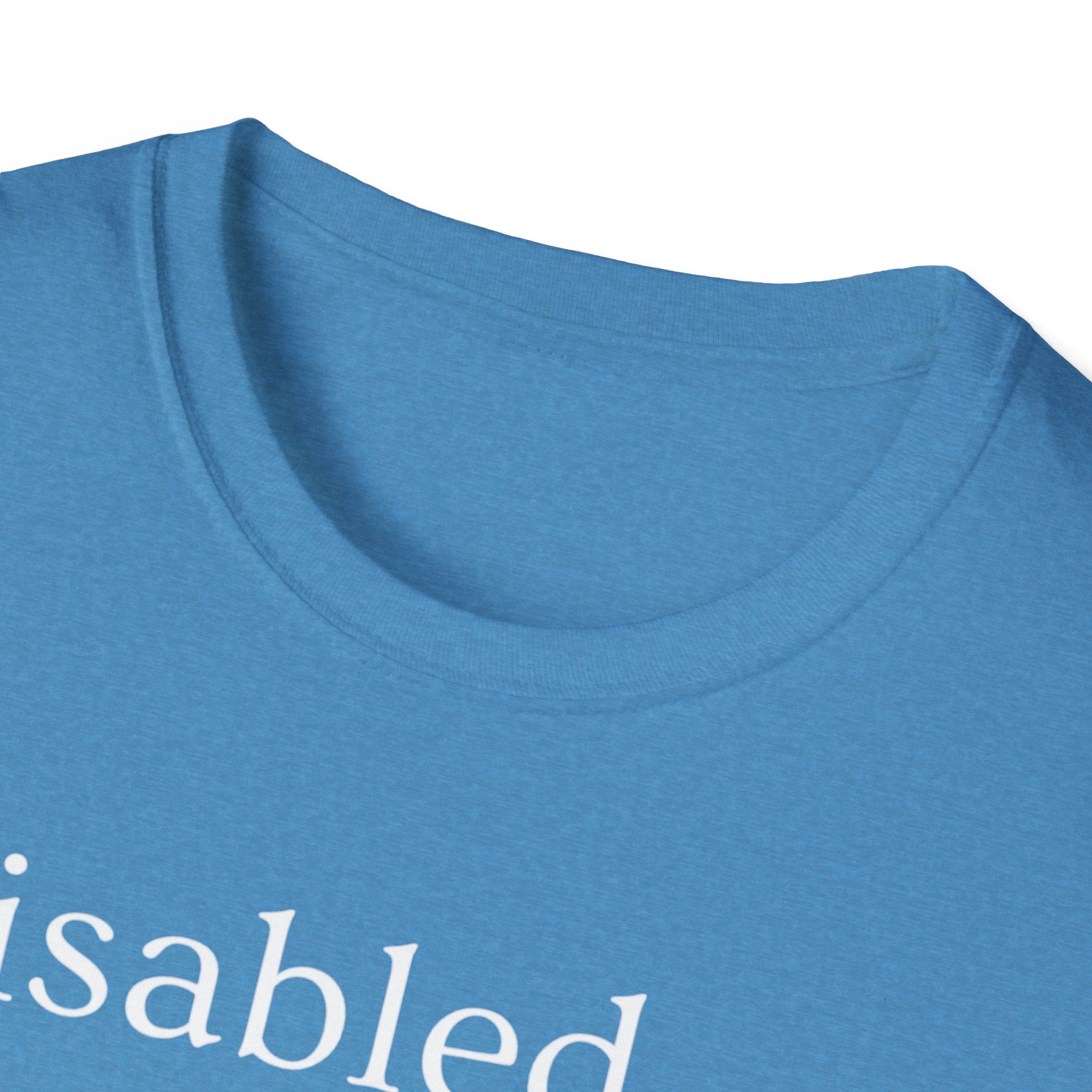 Disabled Definition T-Shirt — Disability Pride Awareness Tee