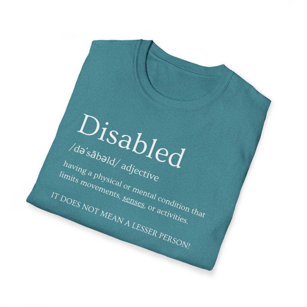 Disabled Definition T-Shirt — Disability Pride Awareness Tee