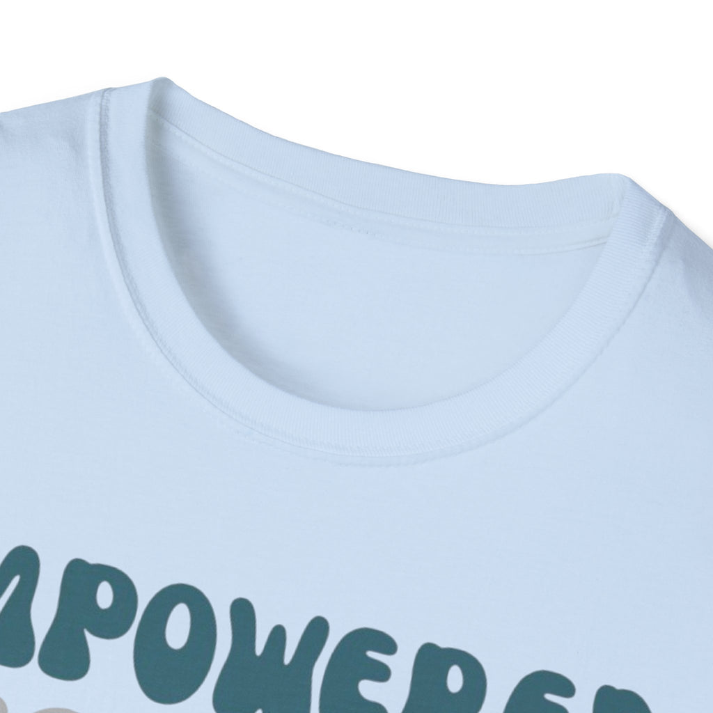 Empowered Women Empower Women T-Shirt