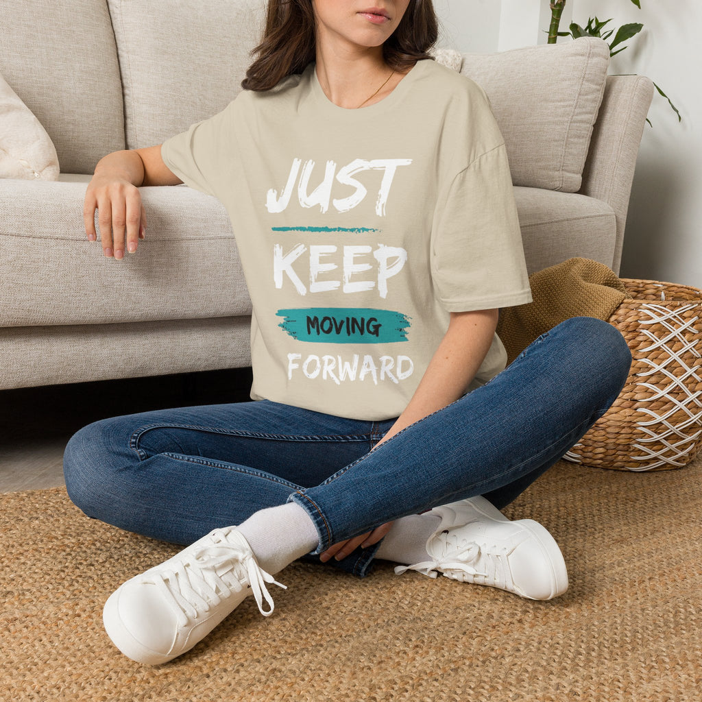 Just Keep Moving Forward T-Shirt — Motivational Inspirational Tee