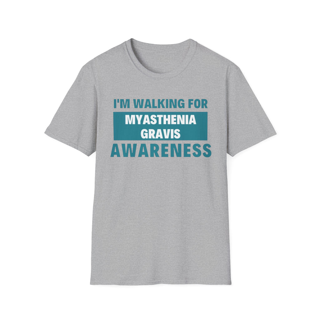 Myasthenia Gravis Awareness T-Shirt – "I'm Walking for Myasthenia Gravis Awareness" Fundraiser Tee