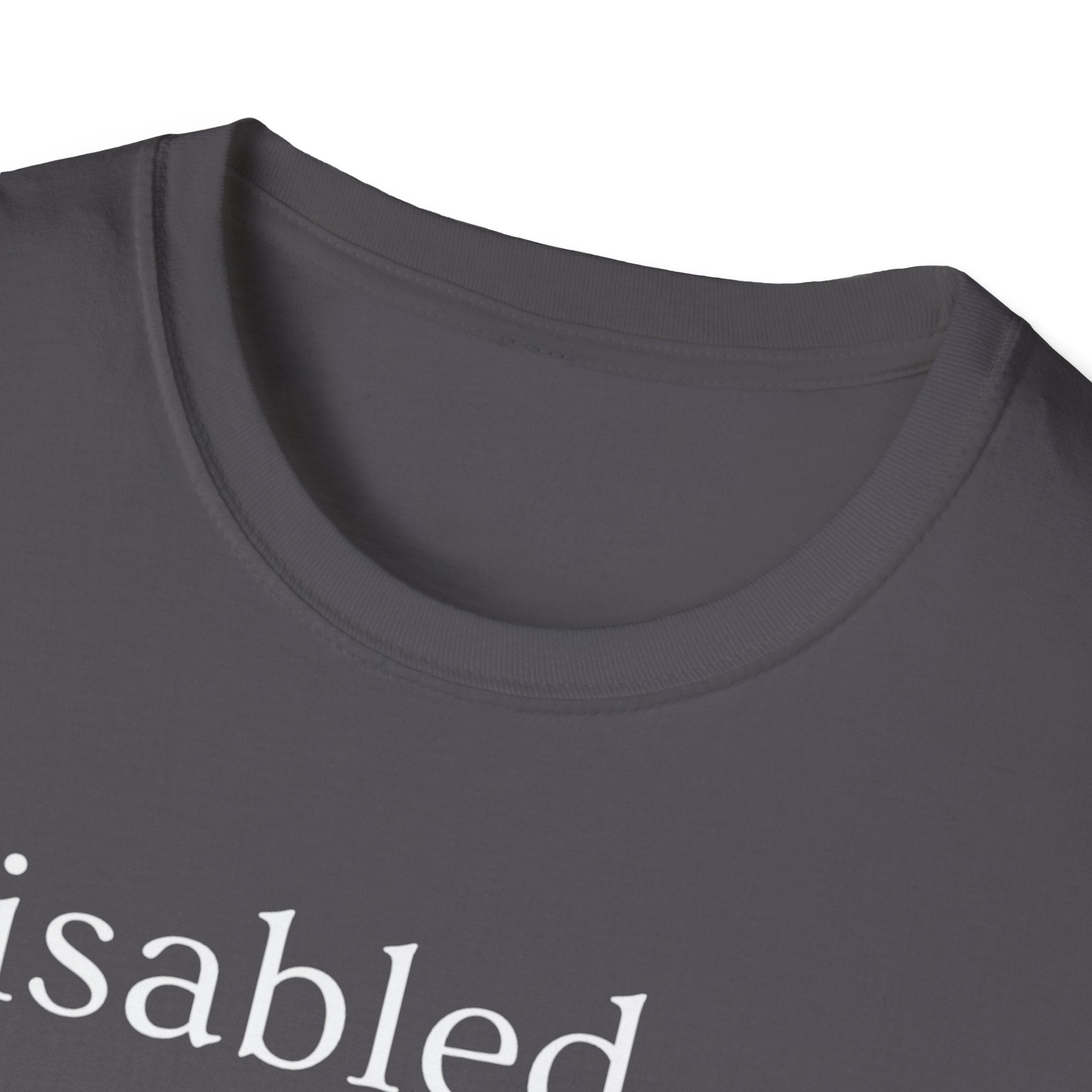 Disabled Definition T-Shirt — Disability Pride Awareness Tee