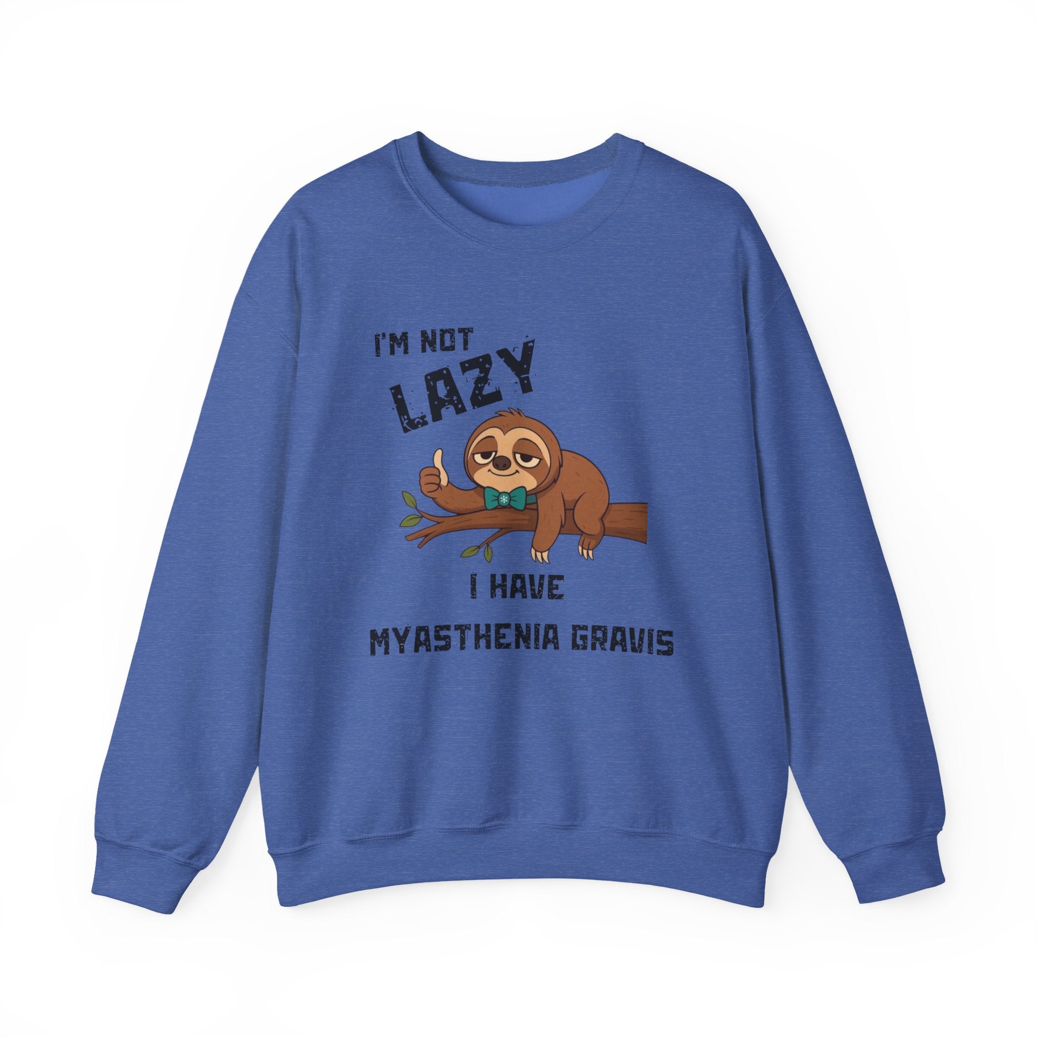 Myasthenia Gravis Awareness Sweatshirt - "I'm Not Lazy" Sloth Support Crewneck