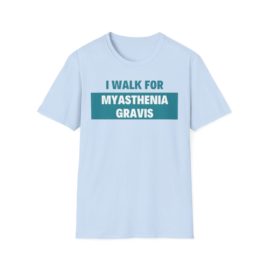 I Walk for Myasthenia Gravis T-Shirt