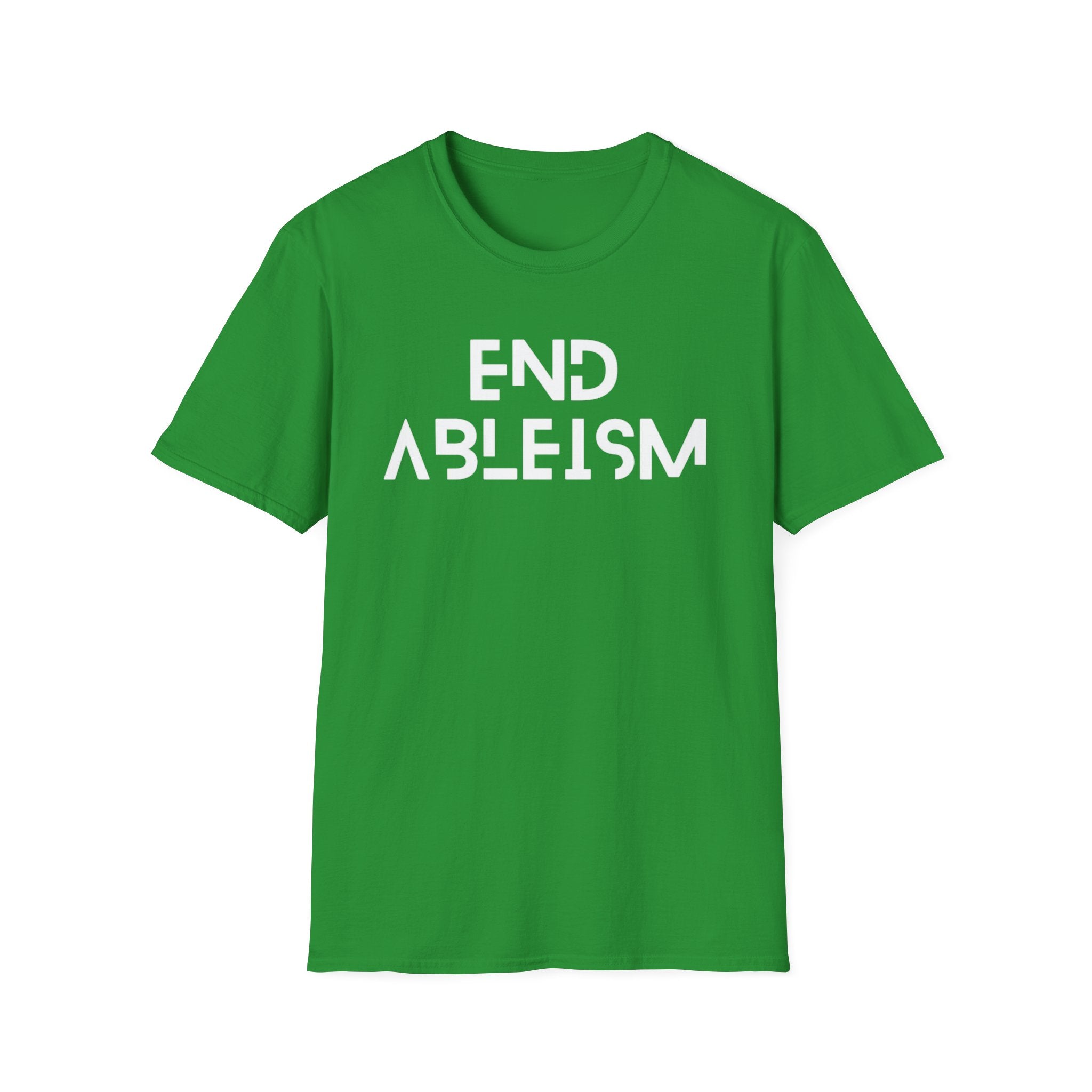 End Ableism T-Shirt — Disability Rights Activist Tee