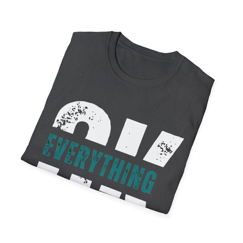 Everything Will Be OK T-Shirt — Reassuring Graphic Tee