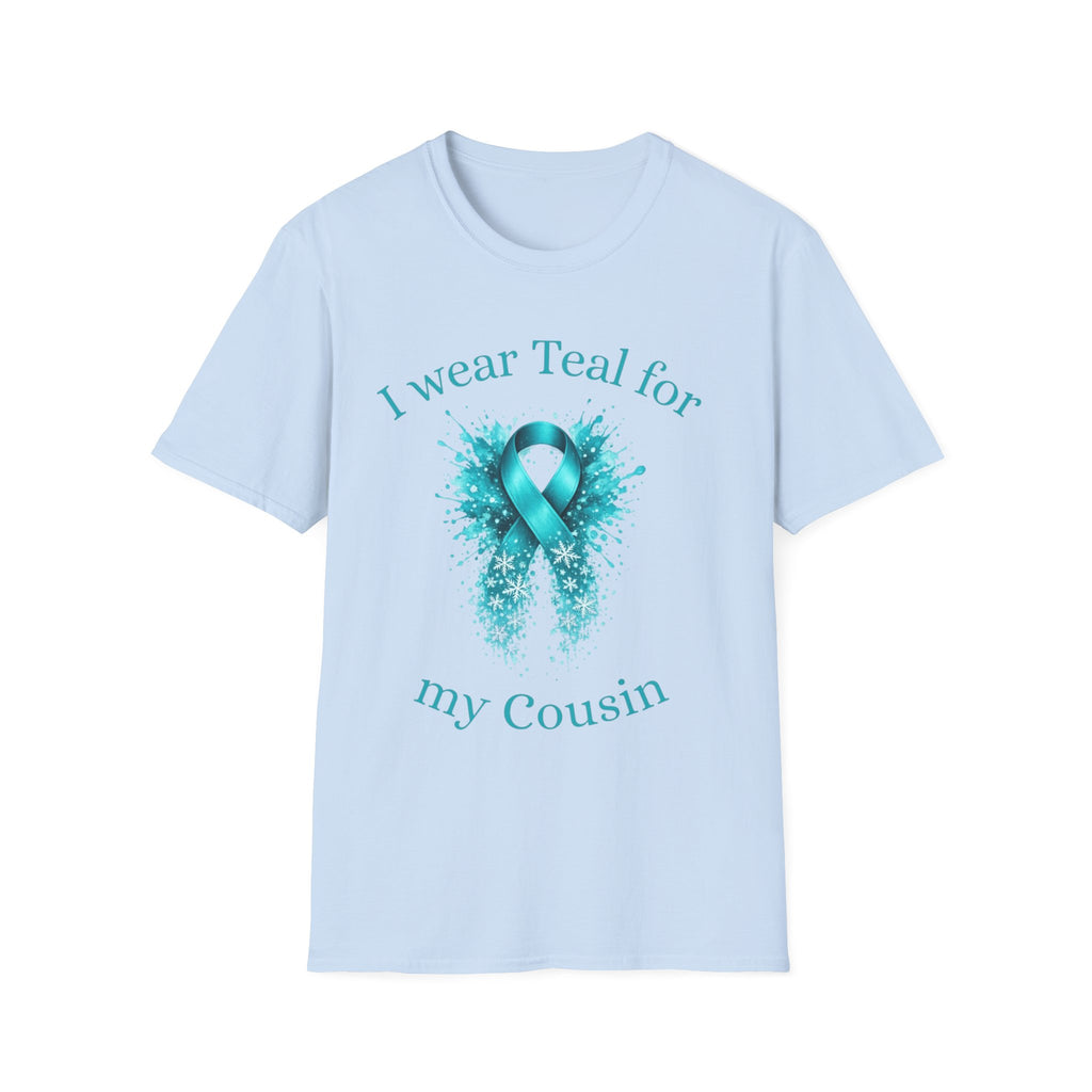 Myasthenia Gravis Awareness T-Shirt — "I Wear Teal for My Cousin" Support Tee
