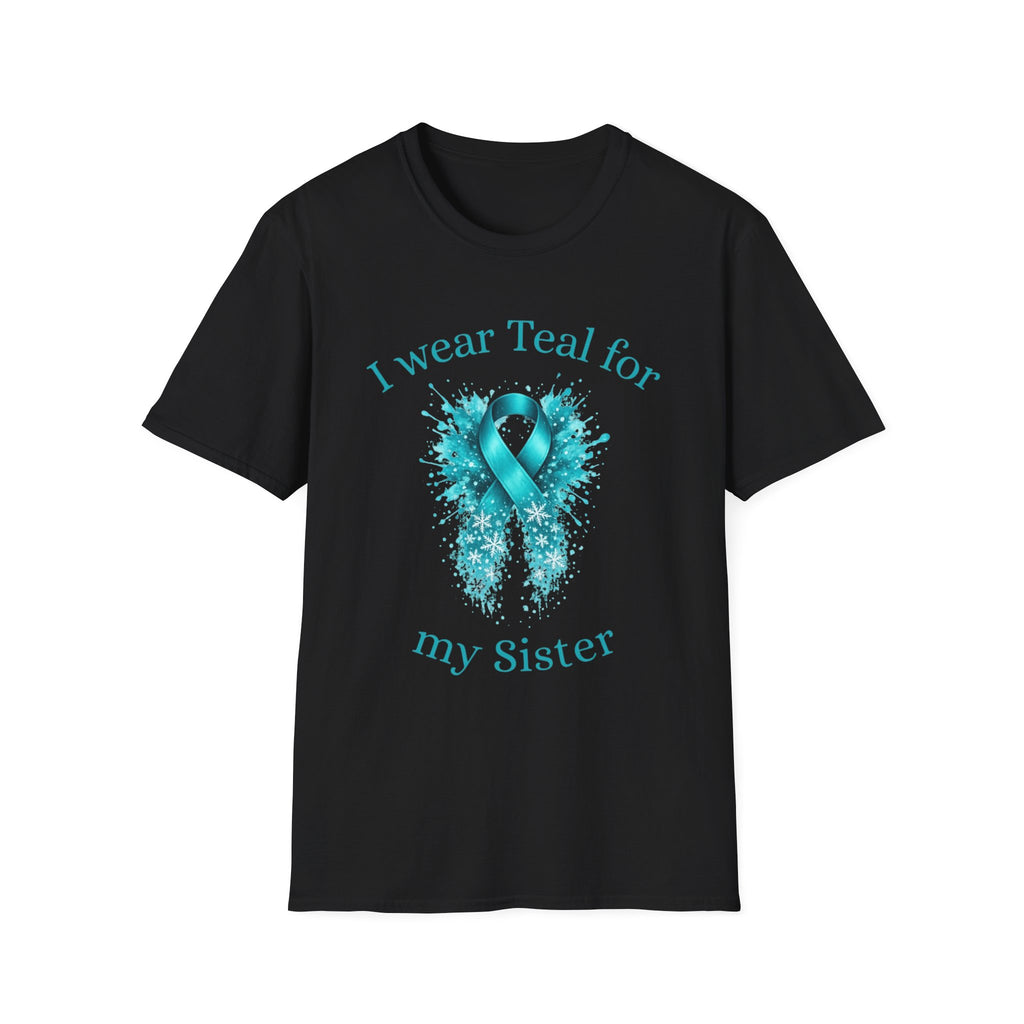 Myasthenia Gravis Awareness T-Shirt — "I Wear Teal for My Sister" Support Ribbon Tee