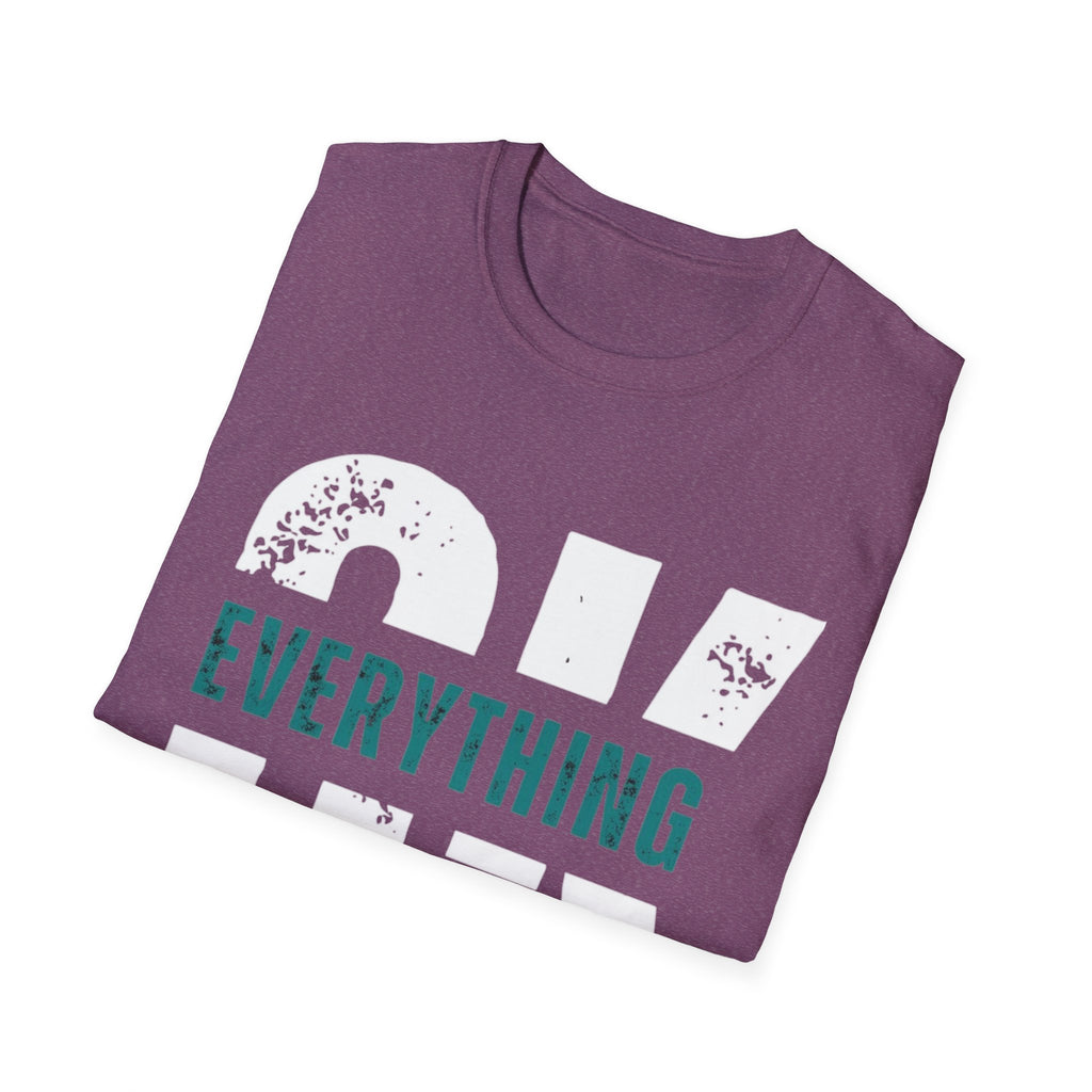 Everything Will Be OK T-Shirt — Reassuring Graphic Tee
