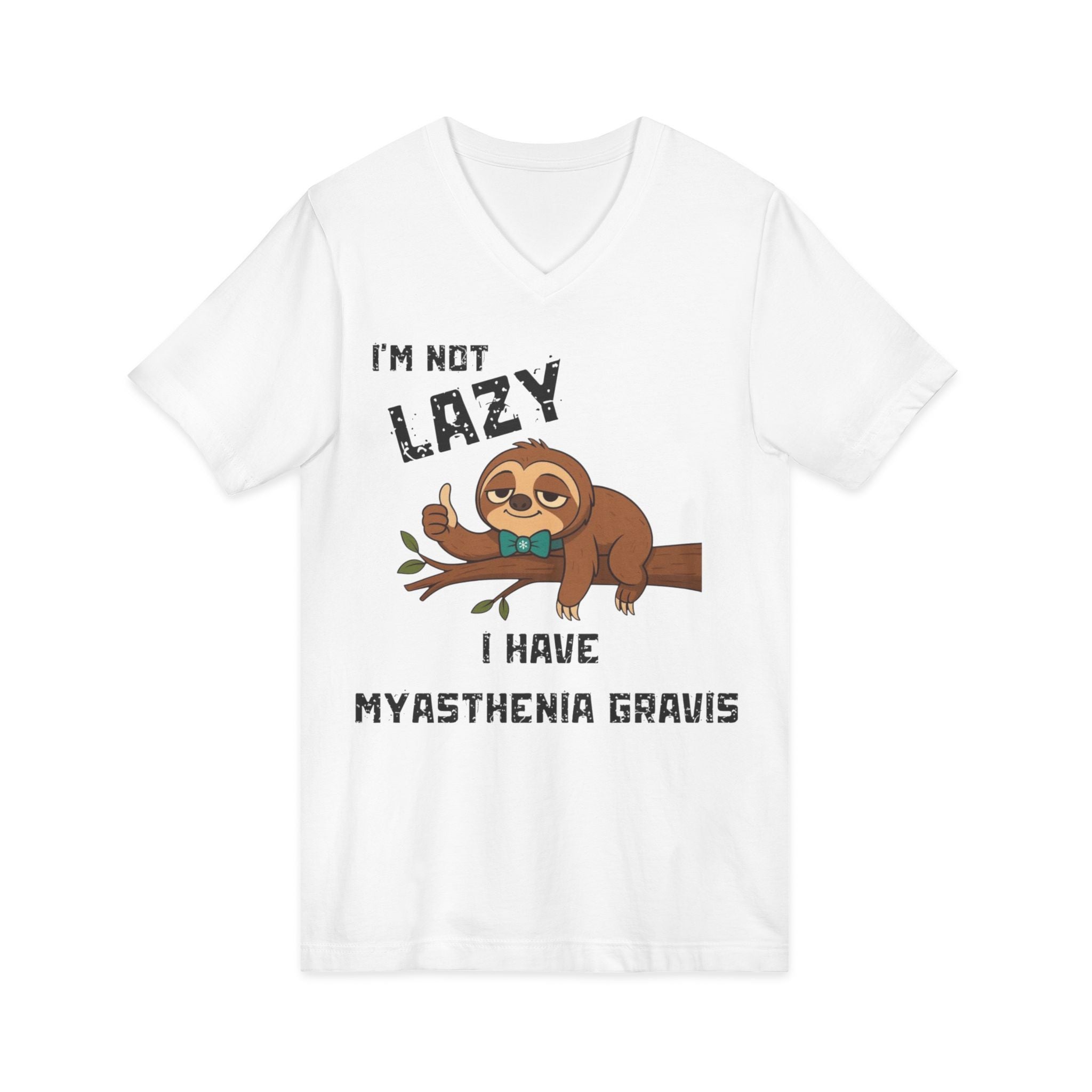 Myasthenia Gravis Awareness V-Neck Tee — "I'm Not Lazy" Sloth Design