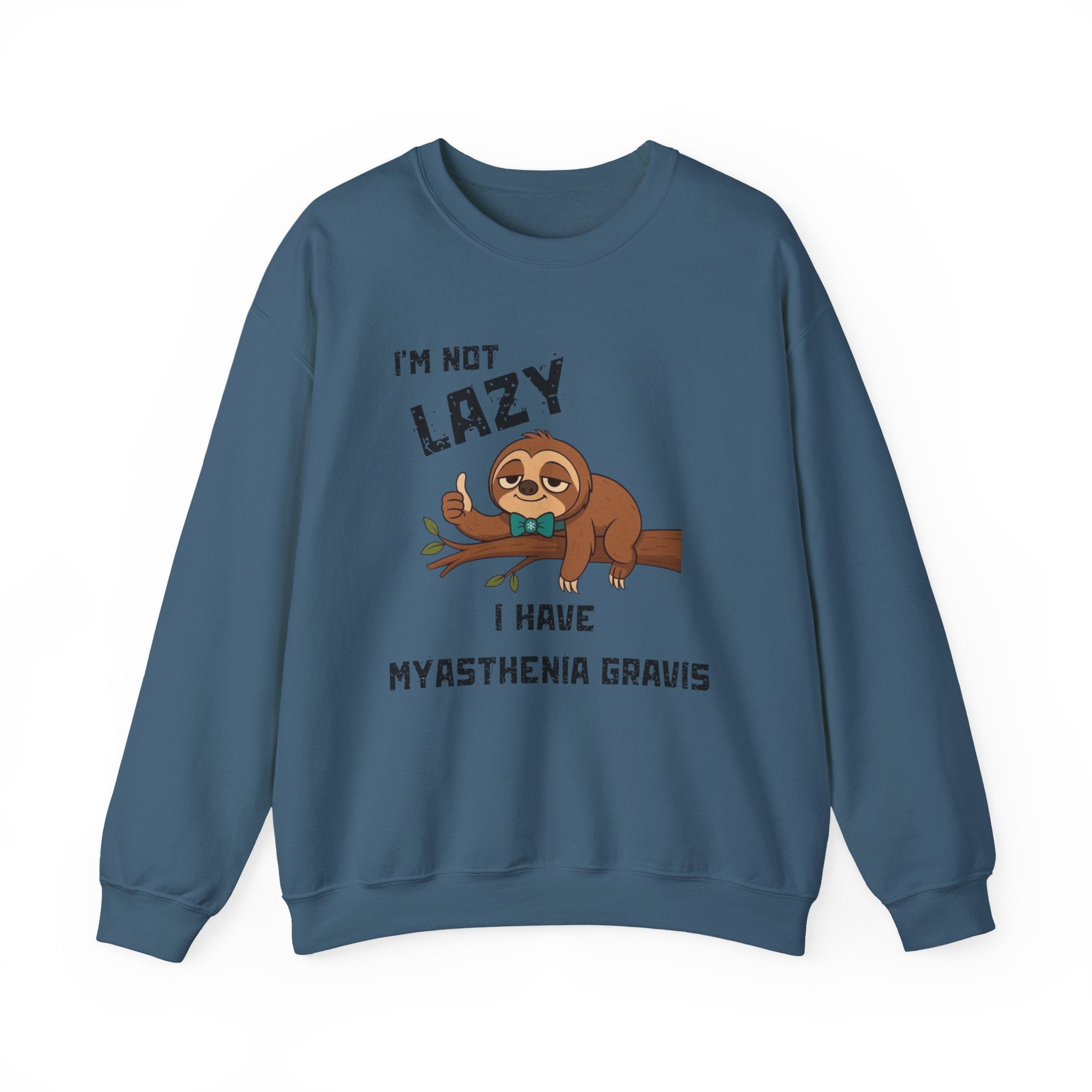 Myasthenia Gravis Awareness Sweatshirt - "I'm Not Lazy" Sloth Support Crewneck