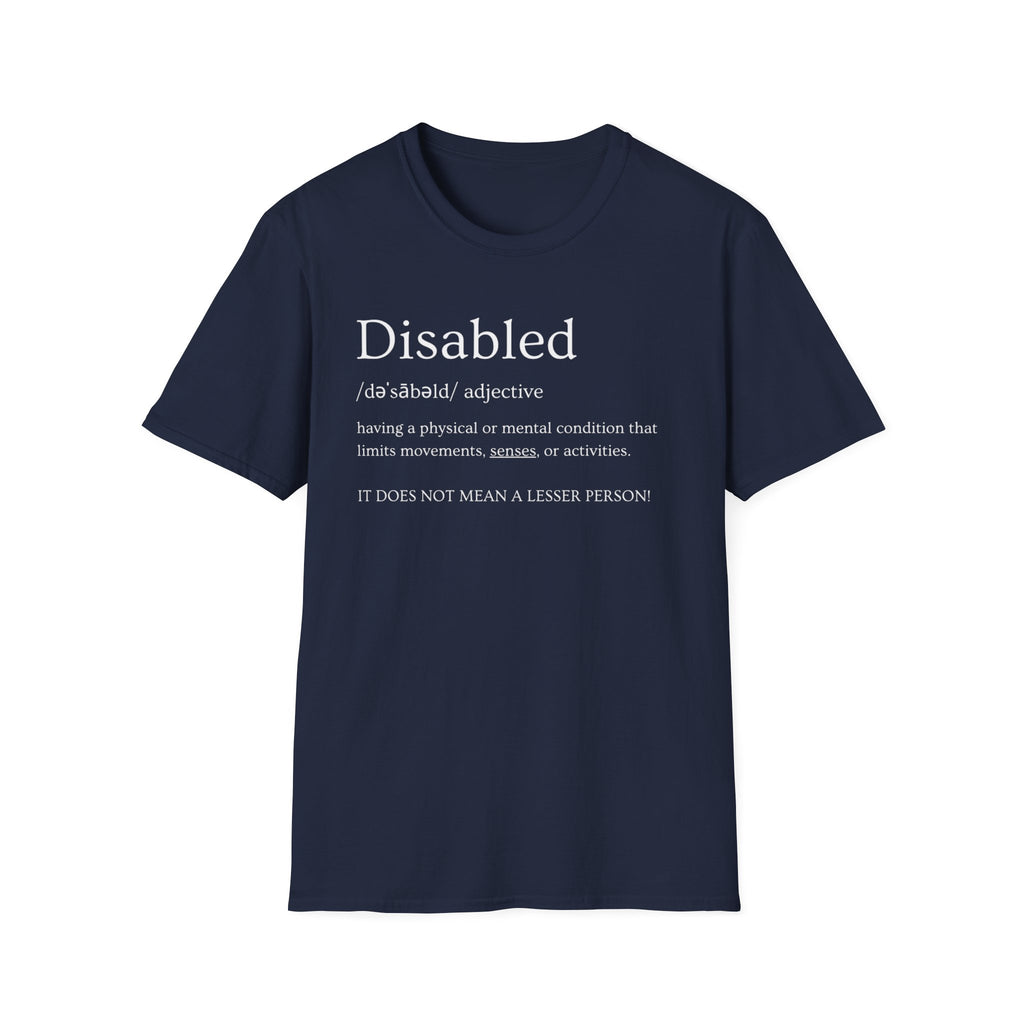 Disabled Definition T-Shirt — Disability Pride Awareness Tee